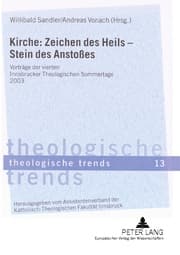 Cover von Kirche: Zeichen des Heils - Stein des Anstoßes