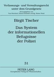 Cover von Das System der informationellen Befugnisse der Polizei
