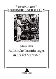 Cover von Ästhetische Inszenierungen in der Ethnographie