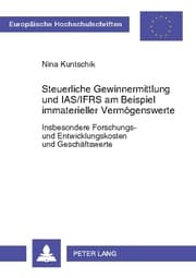 Cover von Steuerliche Gewinnermittlung und IAS/IFRS am Beispiel immaterieller Vermögenswerte