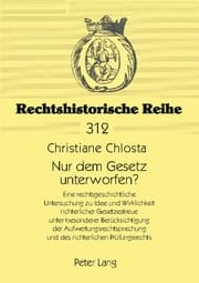 Cover von Nur dem Gesetz unterworfen?