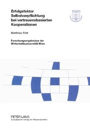 Cover von Erfolgsfaktor Selbstverpflichtung bei vertrauensbasierten Kooperationen