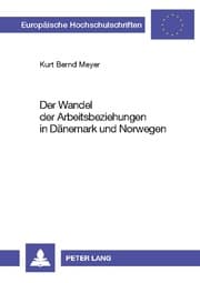 Cover von Der Wandel der Arbeitsbeziehungen in Dänemark und Norwegen