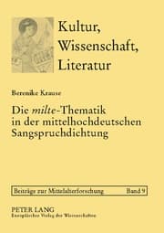 Cover von Die 'milte'-Thematik in der mittelhochdeutschen Sangspruchdichtung