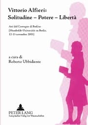 Cover von Vittorio Alfieri: Solitudine - Potere - Libertà
