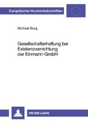Cover von Gesellschafterhaftung bei Existenzvernichtung der Einmann-GmbH