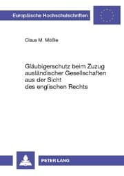 Cover von Gläubigerschutz beim Zuzug ausländischer Gesellschaften aus der Sicht des englischen Rechts
