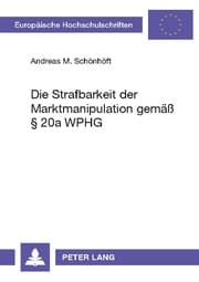 Cover von Die Strafbarkeit der Marktmanipulation gemäß § 20a WpHG