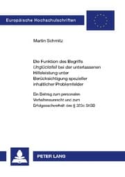 Cover von Die Funktion des Begriffs 'Unglücksfall' bei der unterlassenen Hilfeleistung unter Berücksichtigung spezieller inhaltlicher Problemfelder