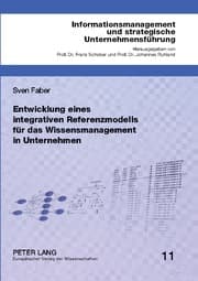 Cover von Entwicklung eines integrativen Referenzmodells für das Wissensmanagement in Unternehmen