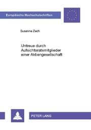 Cover von Untreue durch Aufsichtsratsmitglieder einer Aktiengesellschaft