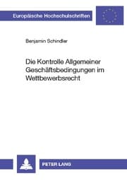 Cover von Die Kontrolle Allgemeiner Geschäftsbedingungen im Wettbewerbsrecht