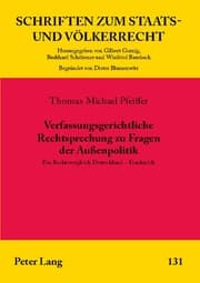Cover von Verfassungsgerichtliche Rechtsprechung zu Fragen der Außenpolitik