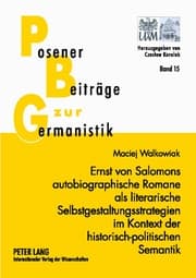 Cover von Ernst von Salomons autobiographische Romane als literarische Selbstgestaltungsstrategien im Kontext der historisch-politischen Semantik