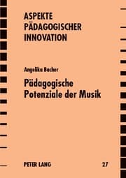 Cover von Pädagogische Potenziale der Musik