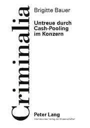 Cover von Untreue durch Cash-Pooling im Konzern