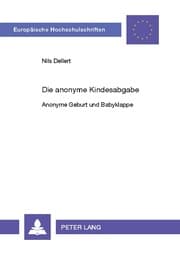 Cover von Die anonyme Kindesabgabe