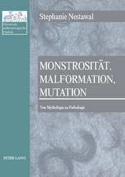 Cover von Monstrosität, Malformation, Mutation
