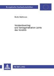 Cover von Vorstandsvertrag und Vertragsfreiheit im Lichte des VorstAG