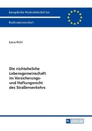 Cover von Die nichteheliche Lebensgemeinschaft im Versicherungs- und Haftungsrecht des Straßenverkehrs