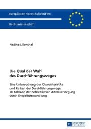 Cover von Die Qual der Wahl des Durchführungsweges