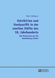 Cover von Ostsibirien und Nordpazifik in der zweiten Hälfte des 18. Jahrhunderts