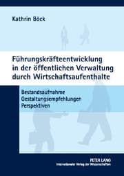 Cover von Führungskräfteentwicklung in der öffentlichen Verwaltung durch Wirtschaftsaufenthalte