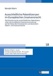 Cover von Ausschließliche Patentlizenzen im Europäischen Insolvenzrecht