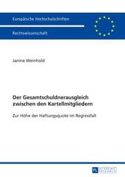 Cover von Der Gesamtschuldnerausgleich zwischen den Kartellmitgliedern