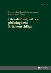 Cover von Literaturlinguistik - philologische Brückenschläge