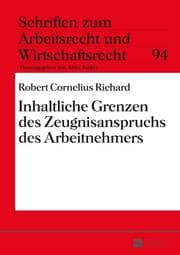 Cover von Inhaltliche Grenzen des Zeugnisanspruchs des Arbeitnehmers