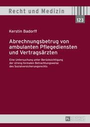 Cover von Abrechnungsbetrug von ambulanten Pflegediensten und Vertragsärzten