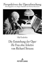 Cover von Die Entstehung der Oper 'Die Frau ohne Schatten' von Richard Strauss