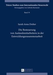 Cover von Die Besteuerung von Auslandsmitarbeitern in der Entwicklungszusammenarbeit