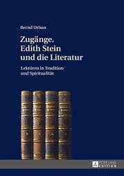Cover von Zugänge. Edith Stein und die Literatur