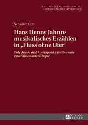 Cover von Hans Henny Jahnns musikalisches Erzählen in 'Fluss ohne Ufer'