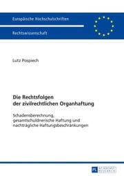 Cover von Die Rechtsfolgen der zivilrechtlichen Organhaftung