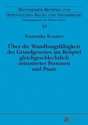 Cover von Über die Wandlungsfähigkeit des Grundgesetzes am Beispiel gleichgeschlechtlich orientierter Personen und Paare
