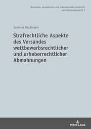 Cover von Strafrechtliche Aspekte des Versandes wettbewerbsrechtlicher und urheberrechtlicher Abmahnungen