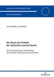 Cover von Der Raum der Freiheit, der Sicherheit und des Rechts