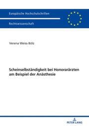 Cover von Scheinselbständigkeit bei Honorarärzten am Beispiel der Anästhesie