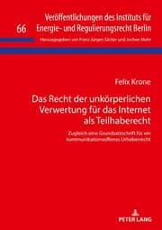 Cover von Das Recht der unkörperlichen Verwertung für das Internet als Teilhaberecht