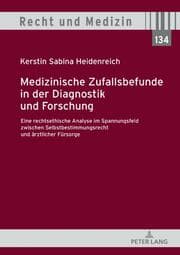 Cover von Medizinische Zufallsbefunde in der Diagnostik und Forschung