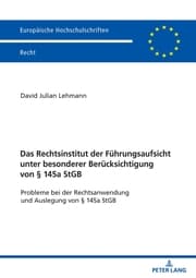 Cover von Das Rechtsinstitut der Führungsaufsicht unter besonderer Berücksichtigung von § 145a StGB