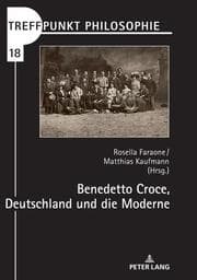 Cover von Benedetto Croce, Deutschland und die Moderne