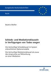 Cover von Schieds- und Mediationsklauseln in Verfügungen von Todes wegen