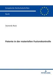 Cover von Patente in der materiellen Fusionskontrolle