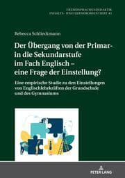 Cover von Der Übergang von der Primar- in die Sekundarstufe im Fach Englisch - eine Frage der Einstellung?