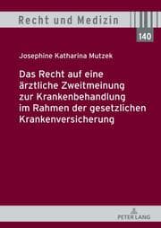 Cover von Das Recht auf eine ärztliche Zweitmeinung zur Krankenbehandlung im Rahmen der gesetzlichen Krankenversicherung