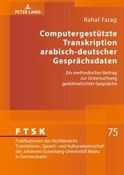 Cover von Computergestützte Transkription arabisch-deutscher Gesprächsdaten